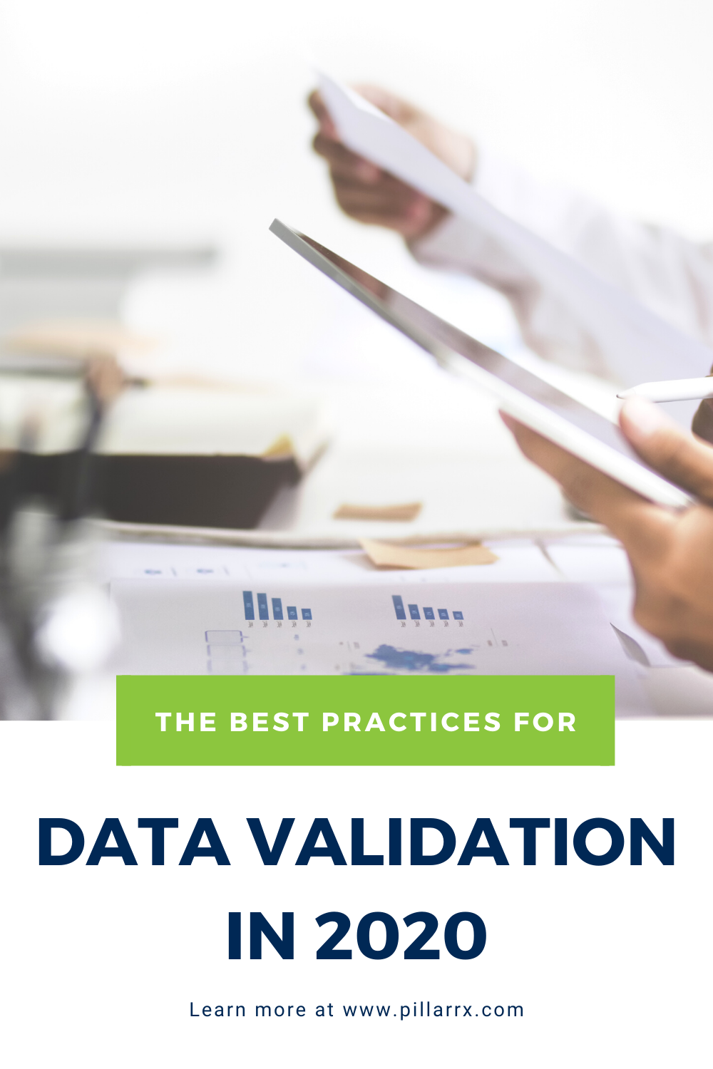 Data Validation 2020 – Best Practice Guidance - Pillar RX Consulting