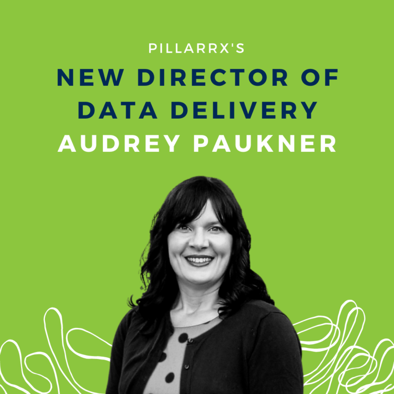 PillarRx Consulting, LLC Hires Director of Data Delivery, Audrey Paukner